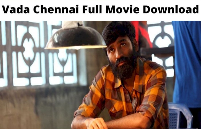 vada chennai full movie tamilyogi