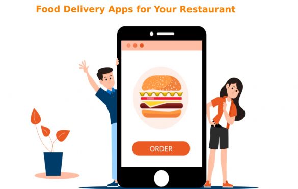 Food Delivery Apps for Your Restaurant