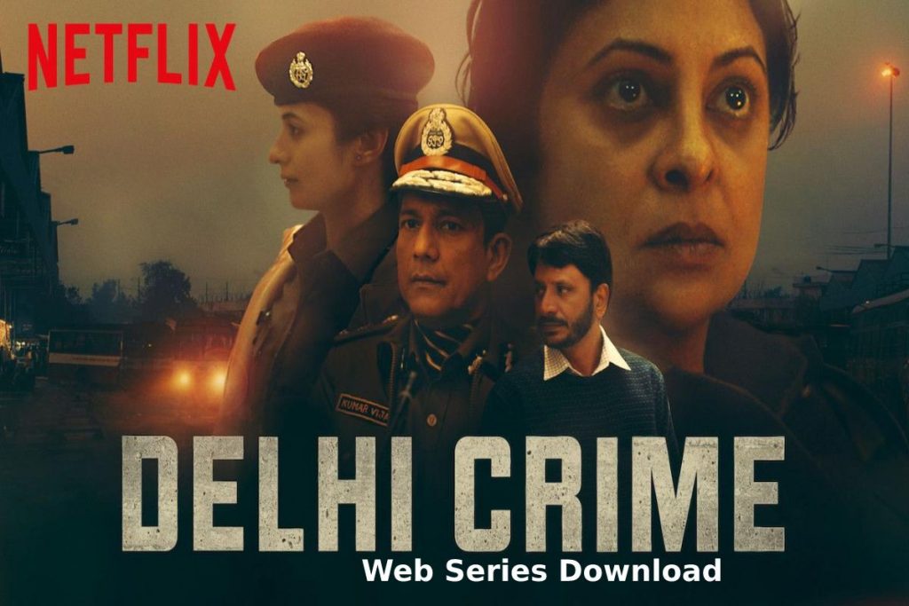 delhi crime web series download