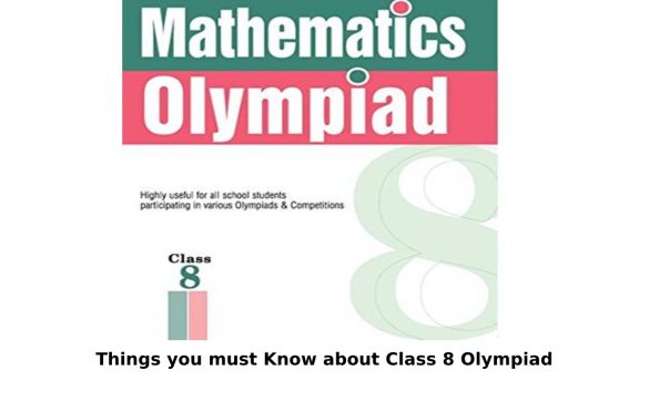  Things you must Know about Class 8 Olympiad