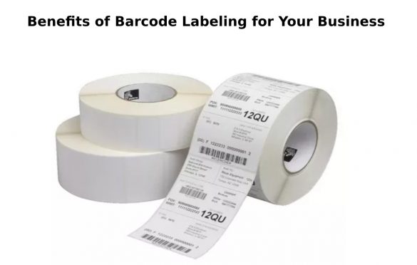  Benefits of Barcode Labeling for Your Business