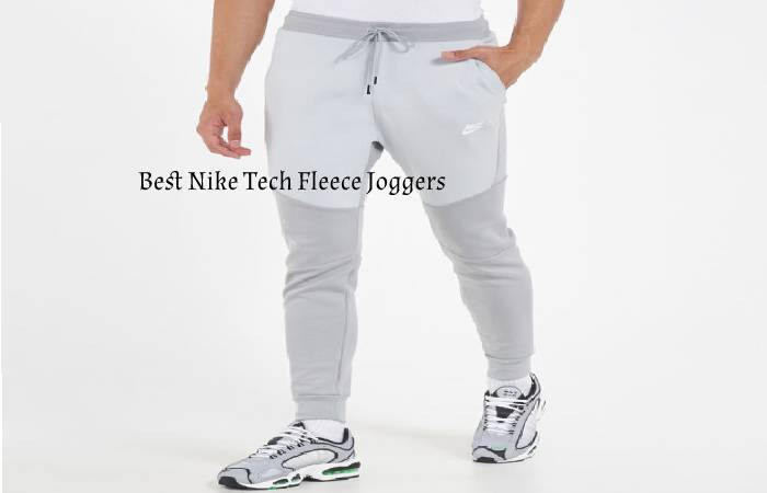 Best Nike Tech Fleece Joggers