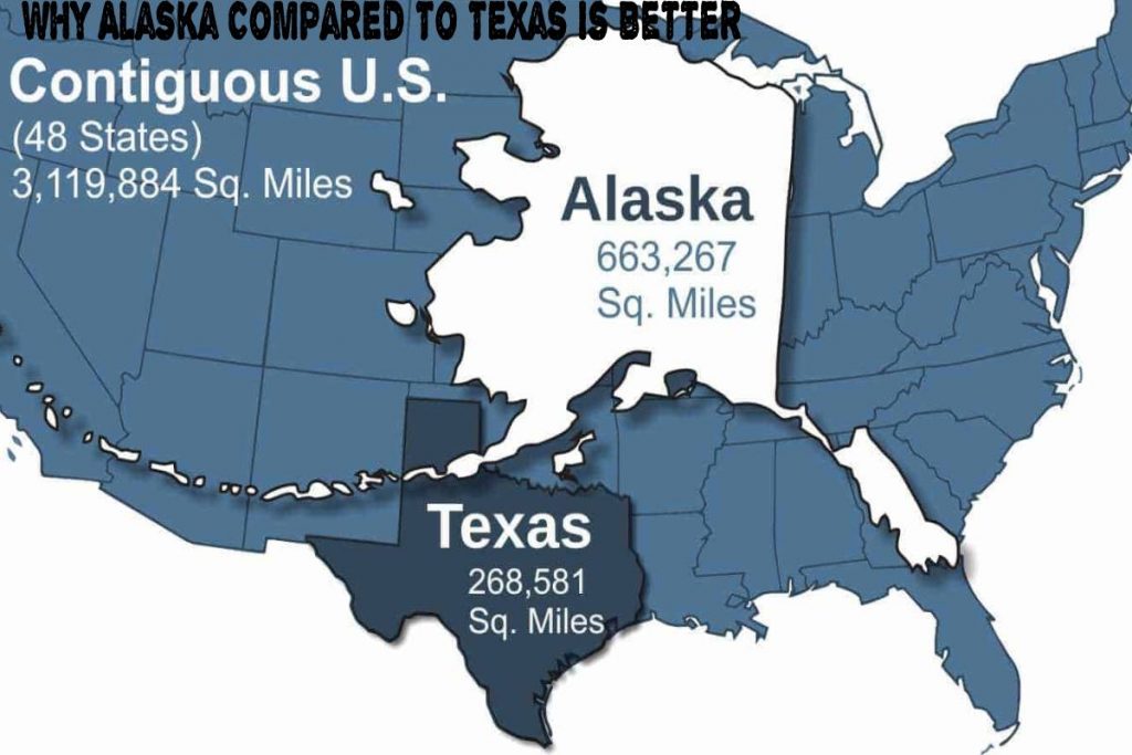 Why Alaska Compared To Texas Is Better