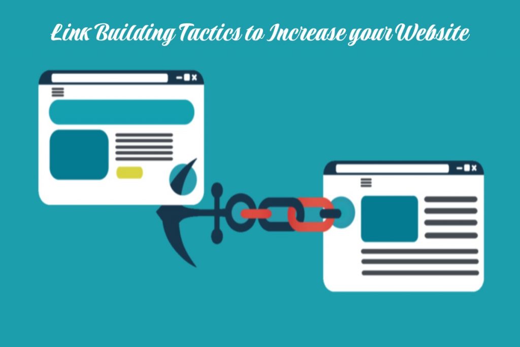 Link Building Tactics to Increase your Website