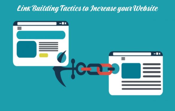 Link Building Tactics to Increase your Website