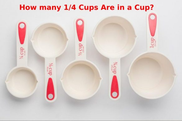 How many 1/4 Cups Are in a Cup?