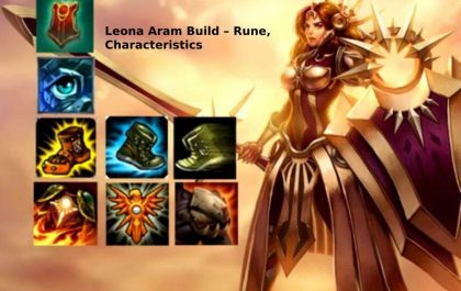 Leona Aram Build – Rune, Characteristics