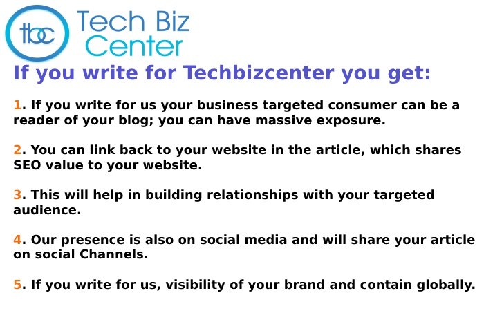 Why Write for Techbizcenter – Community Service Write for Us