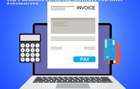 Top 4 Benefits Invoicing Software Can Offer Freelancers