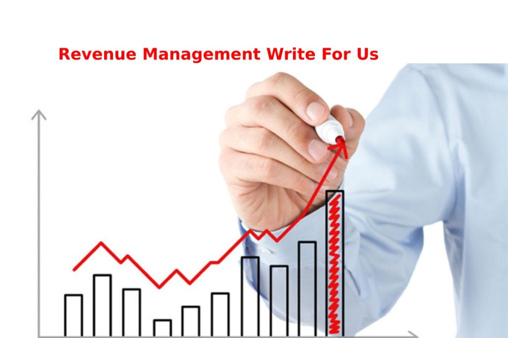 Revenue Management Write For Us