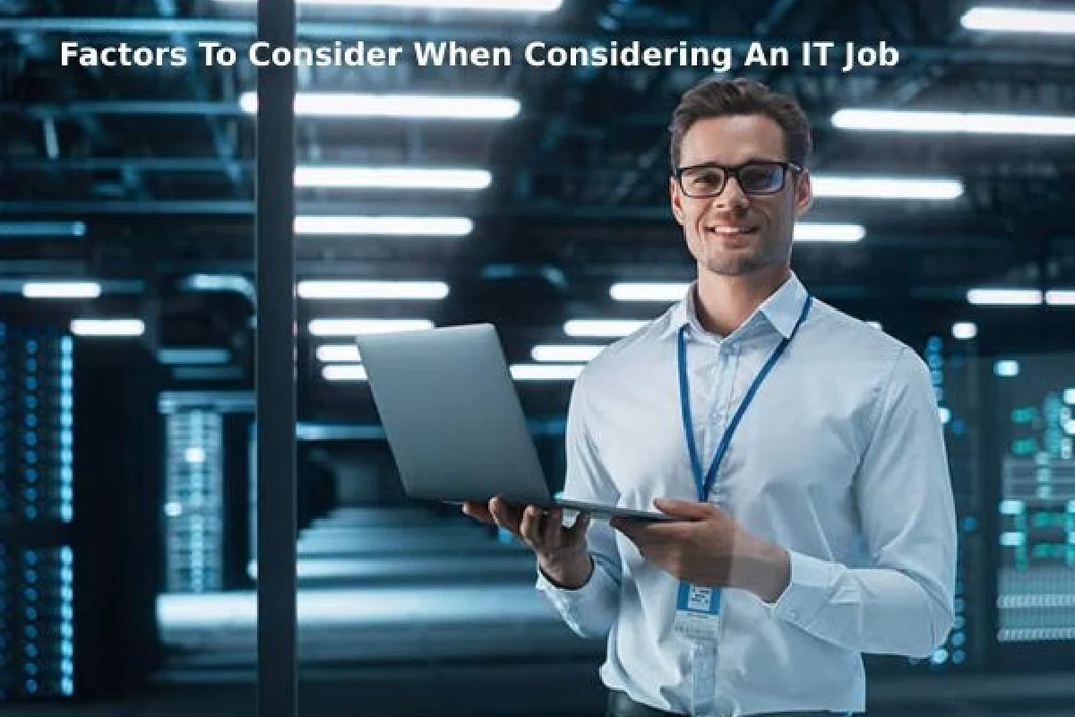 When Considering An IT Job