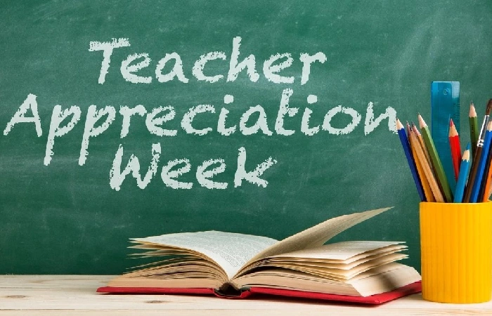 What is Teacher Appreciation Week?