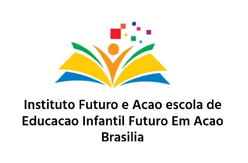  Instituto Futuro e Acao escola de Educacao Infantil Futuro Em Acao Brasilia