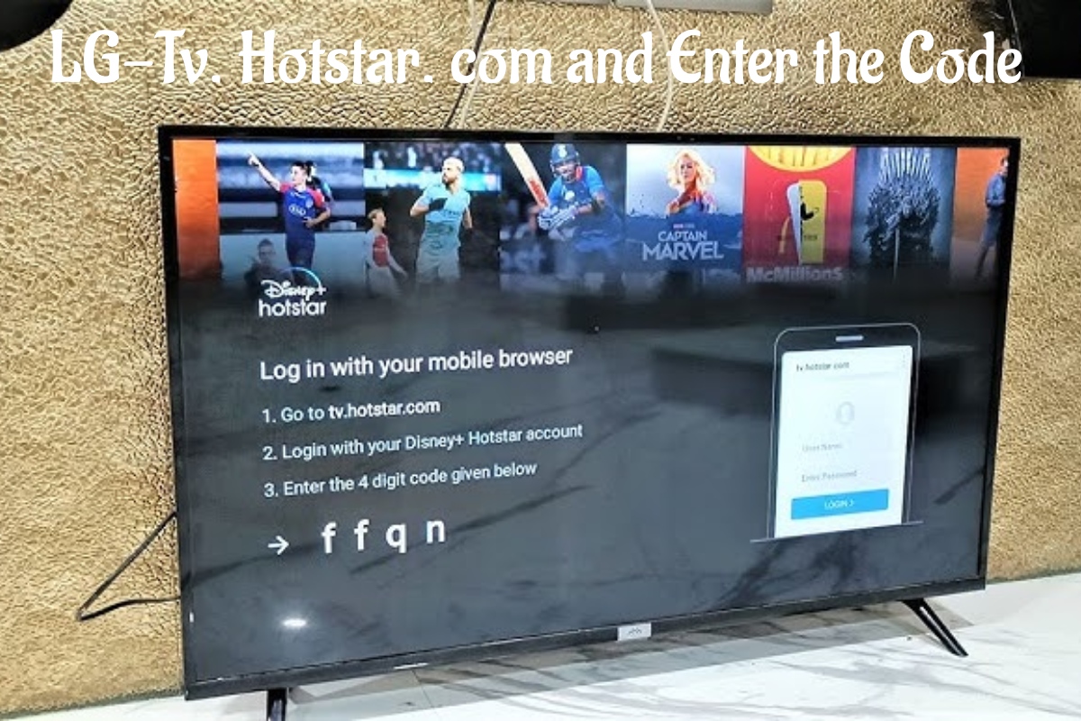 lg-tv. hotstar. com and enter the code