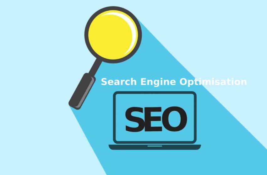Search Engine Optimisation & Why Your Australian Business Website Needs It