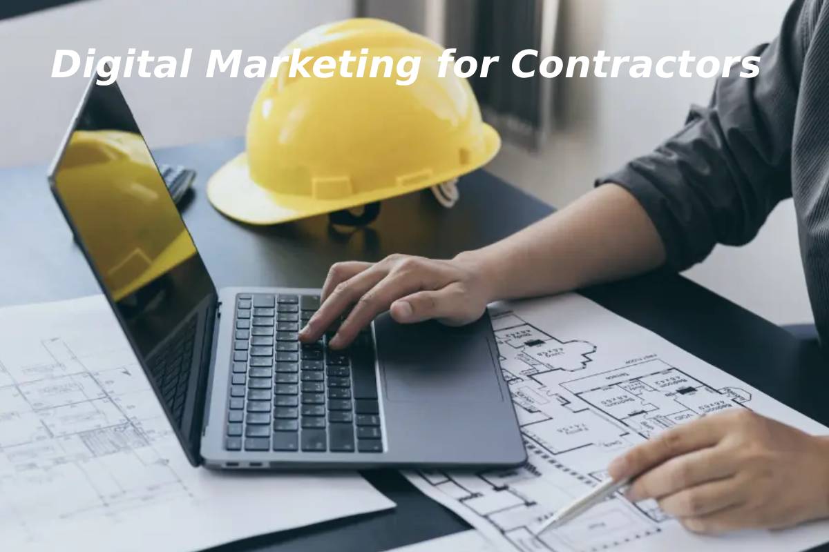 Digital Marketing for Contractors