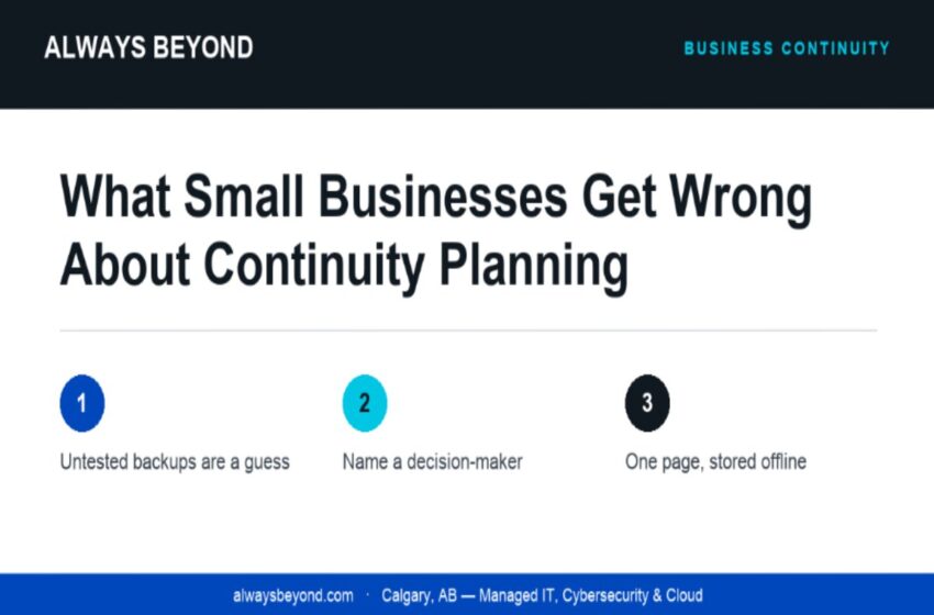  What Small Businesses Get Wrong About Business Continuity Planning